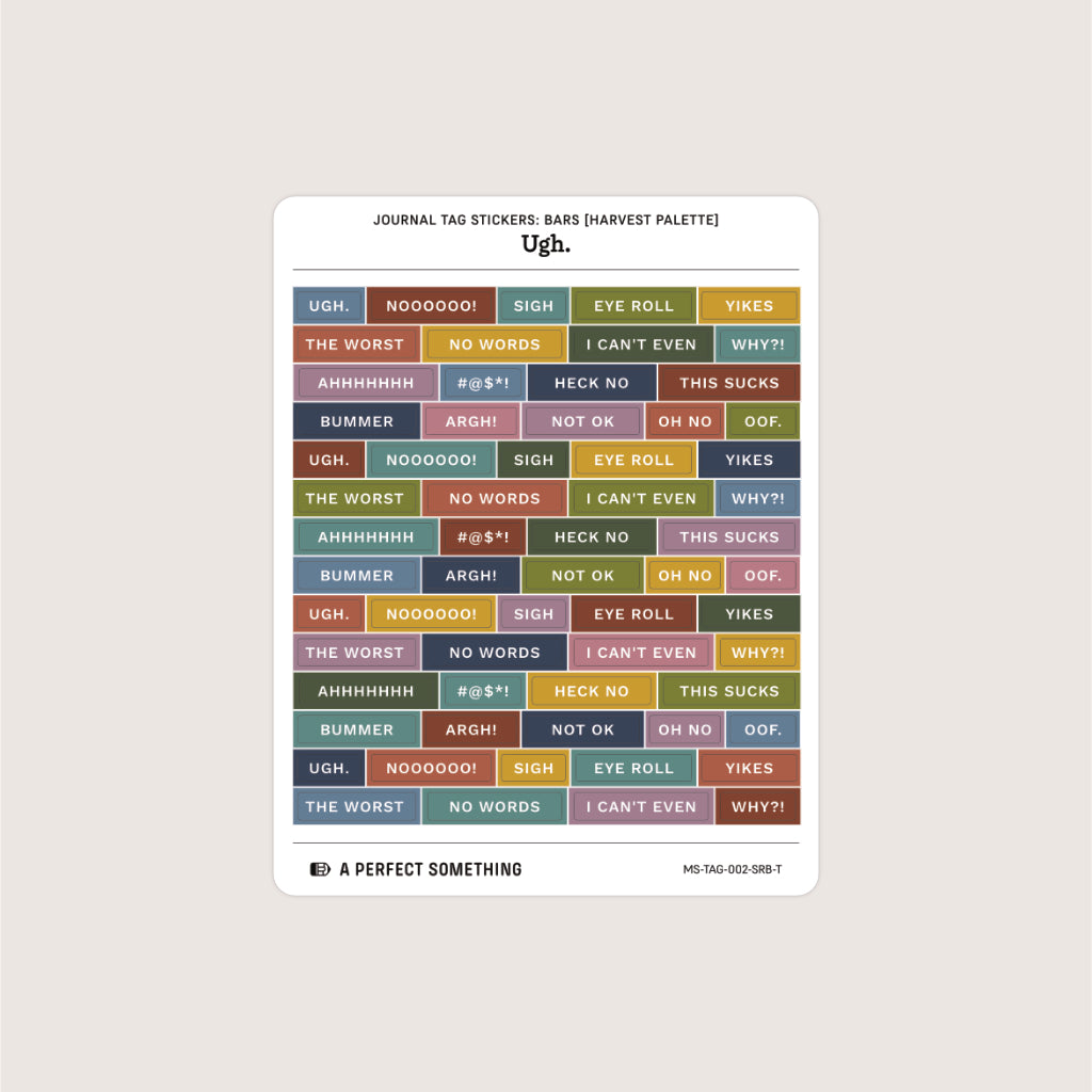 Journal Tag Stickers (Bars): Ugh.