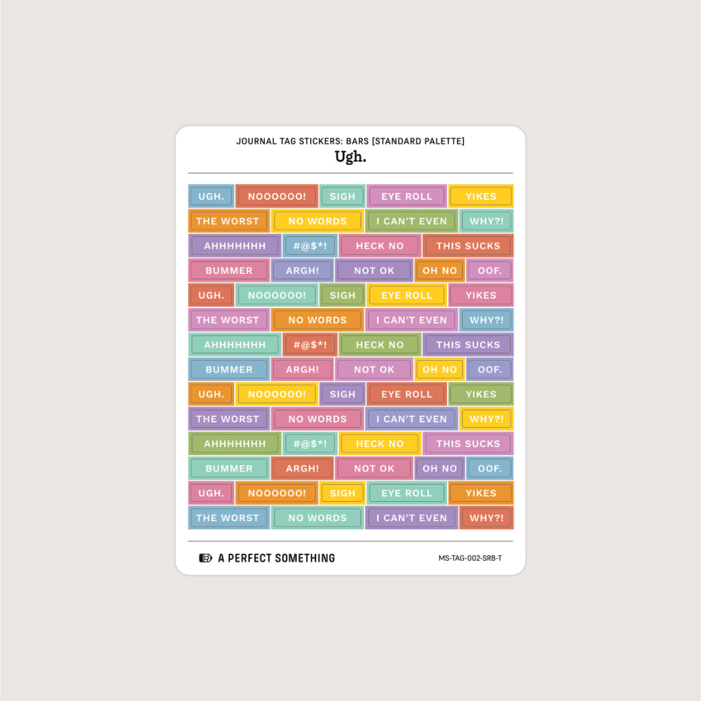 Journal Tag Stickers (Bars): Ugh.