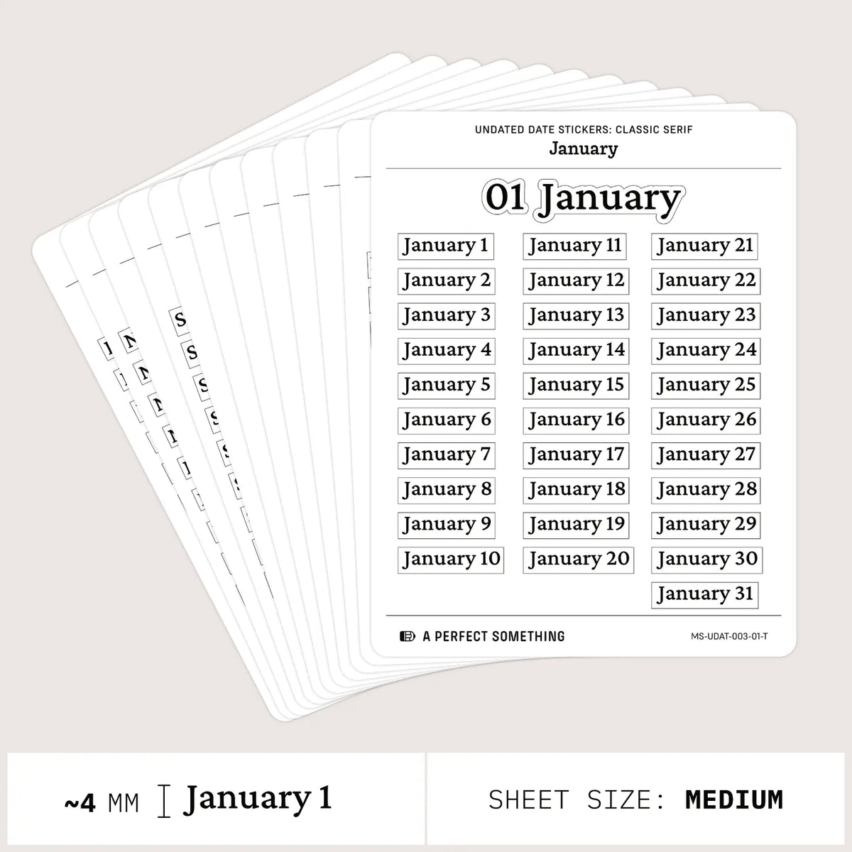 Undated Date Stickers: Classic Serif
