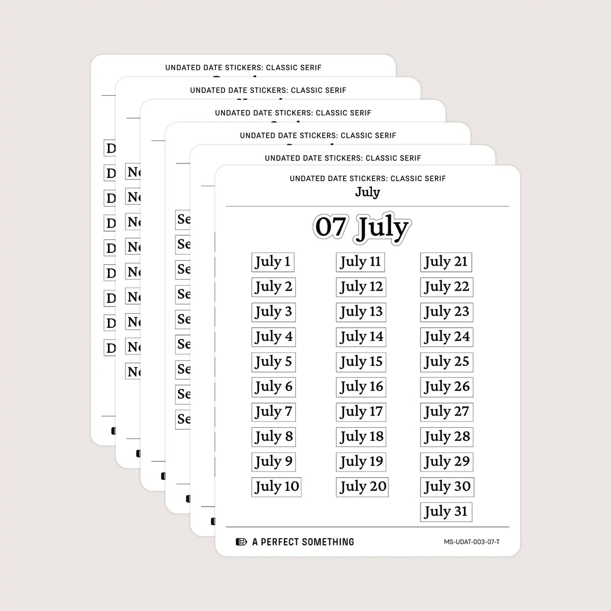 Undated Date Stickers: Classic Serif